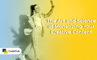 From Pixels to Profit: The Art and Science of Monetizing Your Creative Content