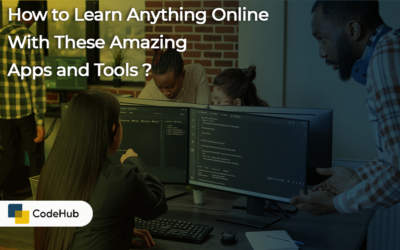 How to Learn Anything Online With These Amazing Apps and Tools?