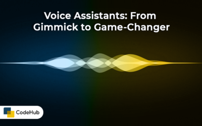 Voice Assistants: From Gimmick to Game-Changer