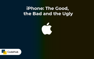 iPhone: The Good, the Bad and the Ugly