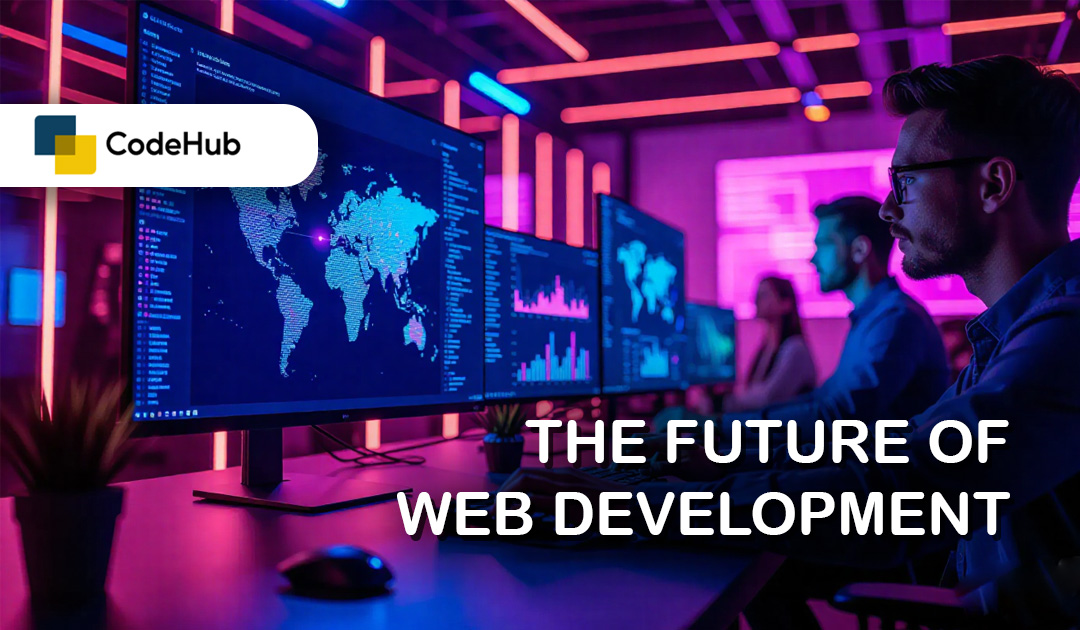 The Future of Web Development: Trends to Watch in 2025
