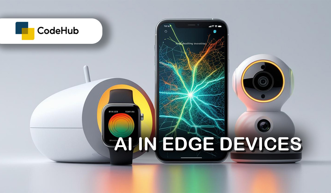 AI in Edge Devices