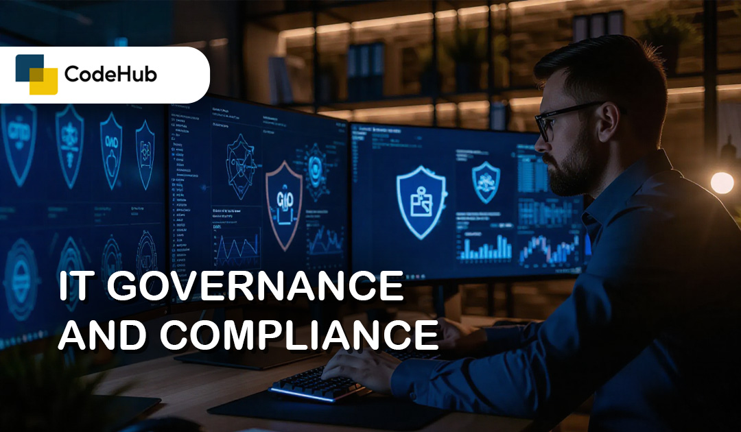 IT Governance and Compliance: Ensuring Secure and Responsible IT Operations