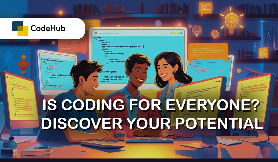 Is Coding for Everyone? Discover Your Potential