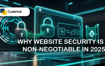 Why Website Security Is Non-Negotiable in 2025