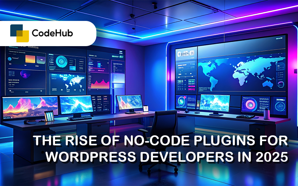 The Rise of No-Code Plugins for WordPress Developers in 2025