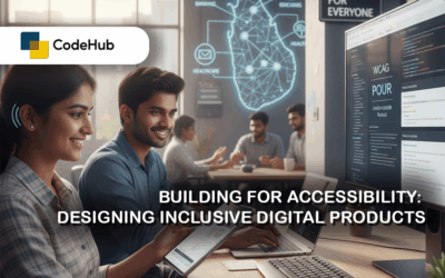 Building for Accessibility: Designing Inclusive Digital Products