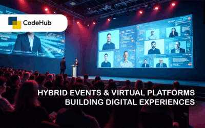 Hybrid Events & Virtual Platforms: Building Digital Experiences