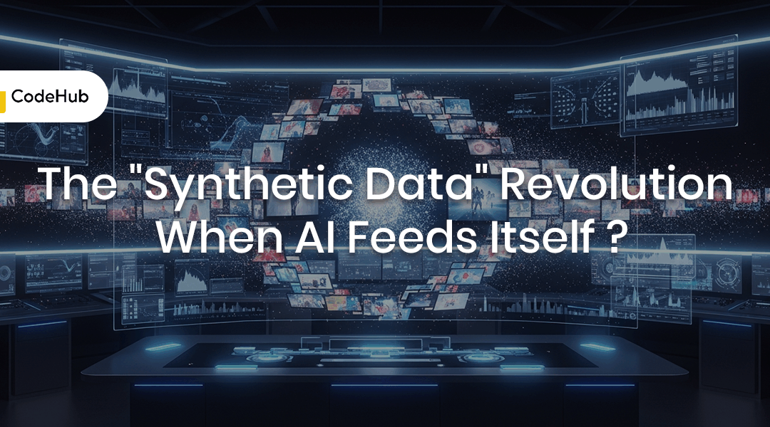 The “Synthetic Data” Revolution: When AI Feeds Itself?